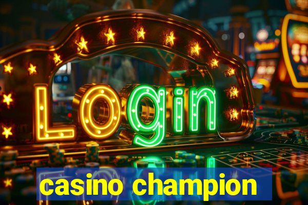 casino champion